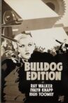 Bulldog Edition Movie Streaming Online