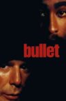 Bullet Movie Streaming Online