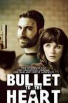 Bullet to the Heart Movie Streaming Online