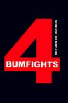 Bumfights 4: Return Of The Ruckus Movie Streaming Online
