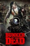 Bunker of the Dead Movie Streaming Online