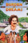 Burden of Dreams Movie Streaming Online
