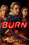 Burn Movie Streaming Online