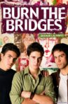 Burn the Bridges Movie Streaming Online