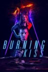 Burning Kiss Movie Streaming Online