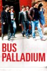 Bus Palladium Movie Streaming Online