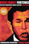 Bush Family Fortunes: The Best Democracy Money Can Buy Movie Streaming Online