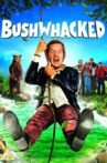 Bushwhacked Movie Streaming Online