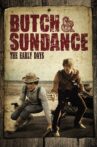 Butch and Sundance: The Early Days Movie Streaming Online