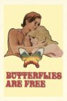 Butterflies Are Free Movie Streaming Online