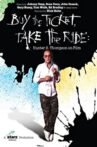 Buy the Ticket, Take the Ride Movie Streaming Online