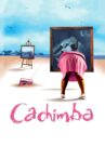 Cachimba Movie Streaming Online