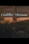 Cadillac Dreams Movie Streaming Online