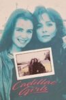 Cadillac Girls Movie Streaming Online