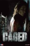 Caged Movie Streaming Online