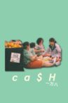 CA$H Movie Streaming Online