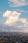 Call Center Blues Movie Streaming Online