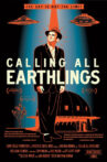 Calling All Earthlings Movie Streaming Online