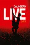 Calogero - Live 2015 Movie Streaming Online