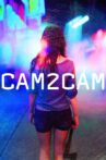 Cam2Cam Movie Streaming Online