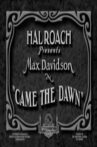 Came the Dawn Movie Streaming Online