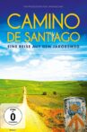 Camino de Santiago - Eine Reise auf dem Jakobsweg Movie Streaming Online