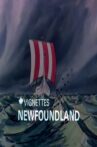 Canada Vignettes: Newfoundland Movie Streaming Online