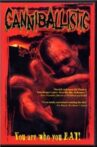 CanniBallistic! Movie Streaming Online