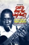 Can't You Hear the Wind Howl? The Life & Music of Robert Johnson Movie Streaming Online