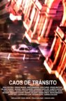 Caos de tránsito Movie Streaming Online