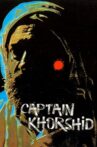 Captain Khorshid Movie Streaming Online
