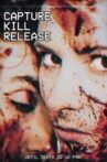 Capture Kill Release Movie Streaming Online