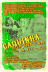 Caquinha Superstar A Go-Go Movie Streaming Online
