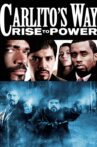 Carlito's Way: Rise to Power Movie Streaming Online