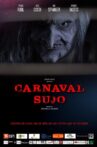 Carnaval Sujo Movie Streaming Online