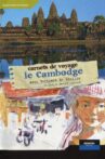 Carnets de voyage - Le Cambodge Movie Streaming Online