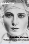 Carola Neher - Todesursache unbekannt Movie Streaming Online