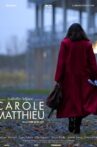 Carole Matthieu Movie Streaming Online