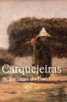 Carquejeiras - As Escravas do Porto Movie Streaming Online