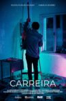 Carreira Movie Streaming Online