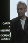 Carta a Mestre Dórdio Gomes Movie Streaming Online
