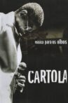 Cartola: The Samba Legend Movie Streaming Online