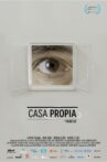 Casa Propia Movie Streaming Online