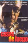 Casas de fuego Movie Streaming Online