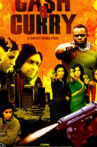 Cash and Curry Movie Streaming Online