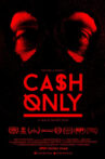 Cash Only Movie Streaming Online