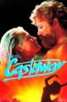 Castaway Movie Streaming Online