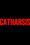 Catharsis Movie Streaming Online