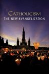 Catholicism: The New Evangelization Movie Streaming Online