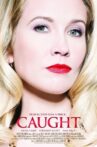 Caught Movie Streaming Online